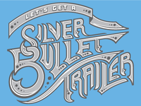 Let's Get A Silver Bullet Trailer