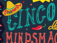 Cinco de Mindsmack on Dribbble
