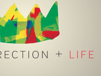 Resurrection + Life
