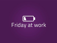 Friday at work