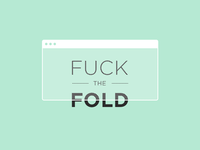 Fuck the fold - Version 2