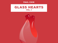 Glass Hearts Vol. 1