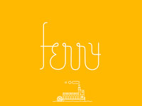 Ferry Custom Typeface
