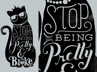 Stop_being_pretty_dribbble