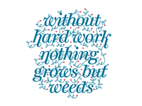 Without Hard Work