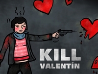 KILL VALENTIN