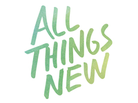 All Things New treatment