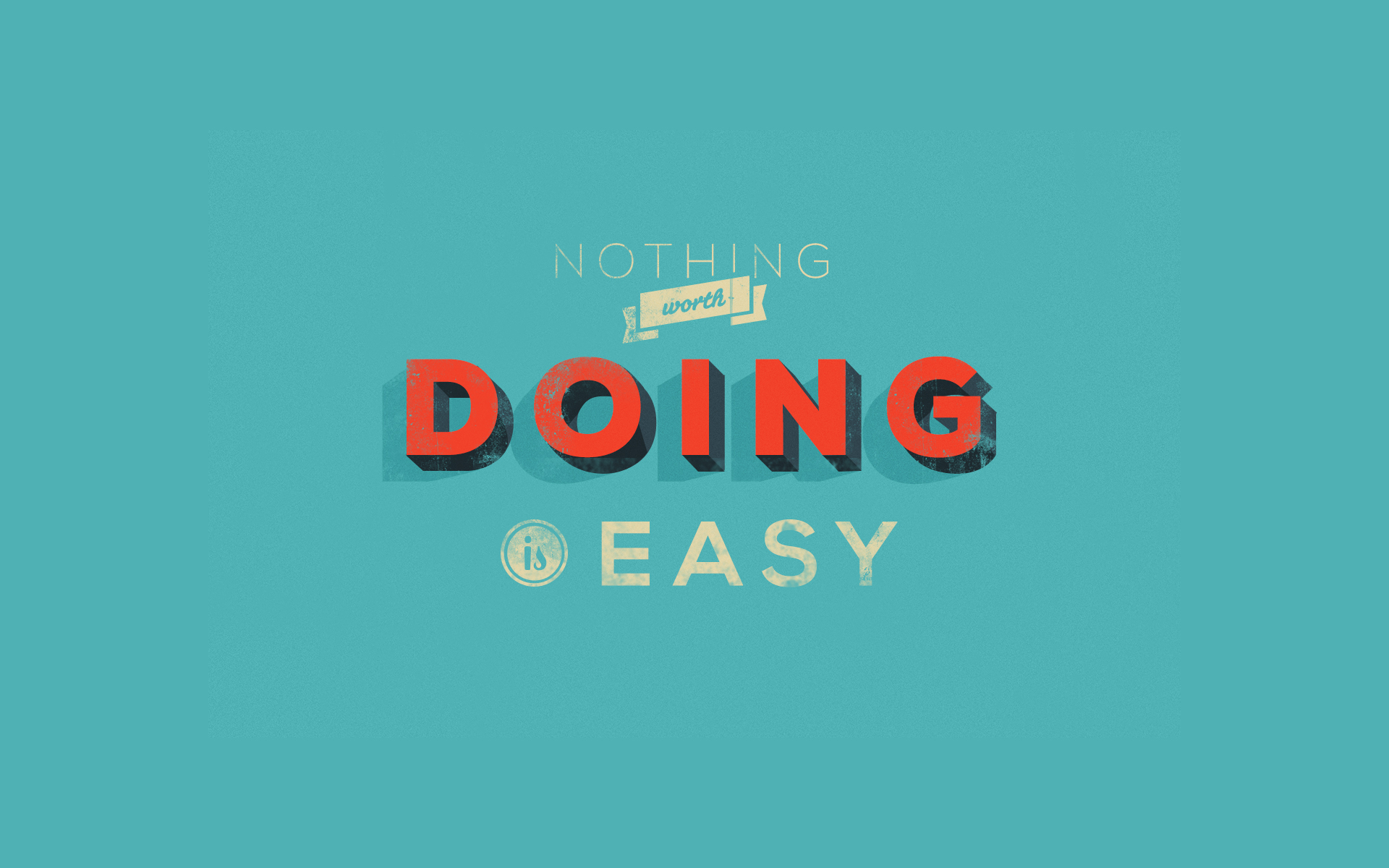 Nothing-worth-doing-big