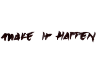 Make it happen