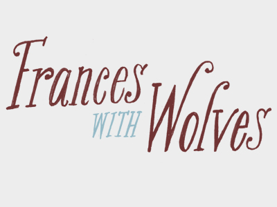 Frances With Wolves