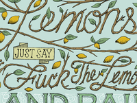 When life gives you lemons...  