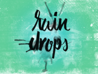 Rain Drops