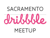 Sacramento Dribbble Meetup